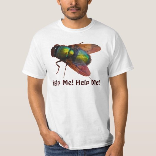 Géant Blow-Fly Drôle "Aidez-Moi !" T-shirt (Devant)