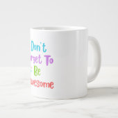 Géant mug à café avec citation colorée (Devant droit)