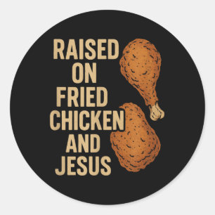 Gebakken Kip & Jezus Christelijk Landelijk Lev Ronde Sticker