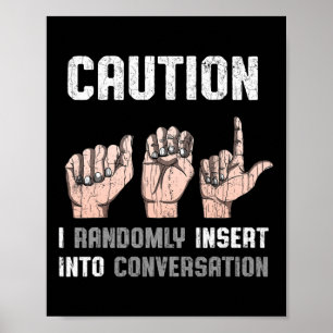 Gebarentaal Kleding Doof Bewustzijn ASL Fun Gift Poster