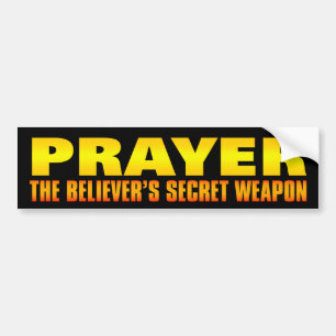 Gebed: Het geheime wapen van de Believer Bumpersticker