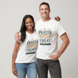 Gebed is de taal van vertrouwen Spirituele quote T-shirt