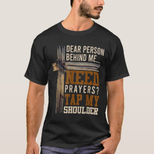 Gebed Nodig Tik Op Mijn Schouder Christelijke Mann T-shirt