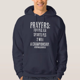 GEBEDEN OM EEN KAMPIOENSCHAP TE WINNEN HOODIE