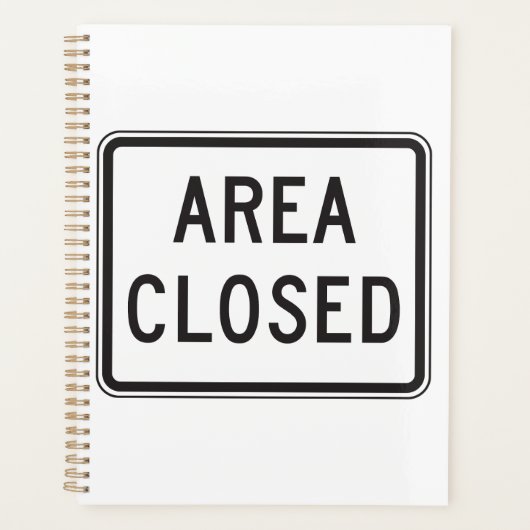 Gebied Gesloten teken Waarschuwing Beperkte zone Planner (Voorkant)