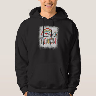 Gebleekt gemaakt om Rainbow Teacher Life Teach te Hoodie