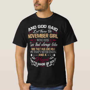 Geboortedag   En God zei dat er november een meisj T-shirt