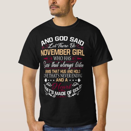 Geboortedag | En God zei dat er november een meisj T-shirt (Voorkant)