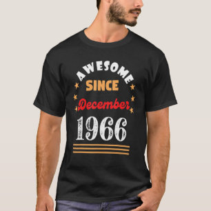 Geboortedatum: sinds 1966 Geweldige vanaf 1966 T-shirt