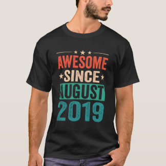 Geboren 4e Dag 4 Geweldige sinds augustus 2019 T-shirt