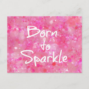 Geboren aan Sparkle Quote Briefkaart