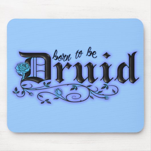 Geboren als Druid Muismat (Voorkant)