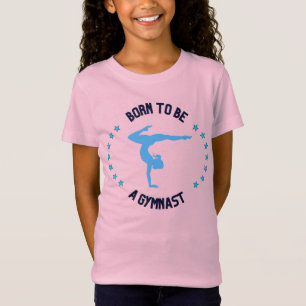 Geboren als gymnast met Stars Cute Girls T-shirt