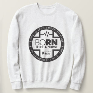 Geboren als verpleegster Lichtgekleurd sweatshirt