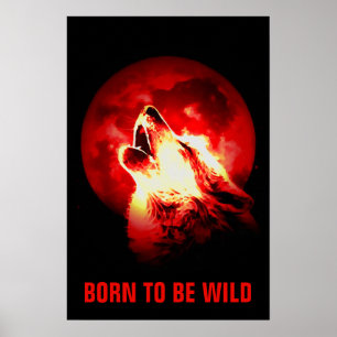 Geboren als Wild Motivatie Wolf Howling Moon Red Poster