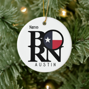 GEBOREN Austin Texas Keramisch Ornament