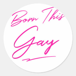 Geboren deze gay - Grappige Gay Pride LGBT Ronde Sticker