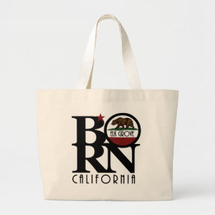 GEBOREN Elk Grove Californië Grote Tote Bag
