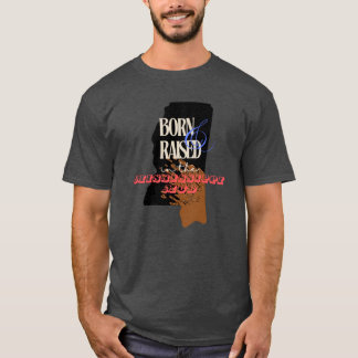Geboren en getogen in de Mississippi Mud T-shirt