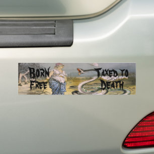 Geboren Gratis belast tot de dood Bumpersticker