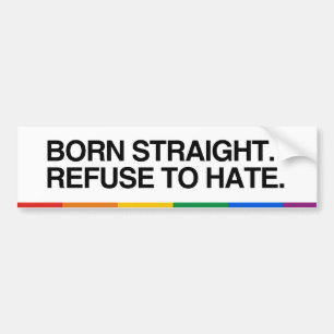 GEBOREN HETERO. WEIGER TE HATEN - .png Bumpersticker