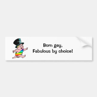Geboren homo Fabulous, naar keuze! Bumpersticker