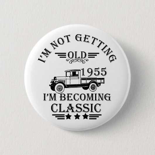 Geboren in 1955  verjaardagscadeaus ronde button 5,7 cm (Voorkant)