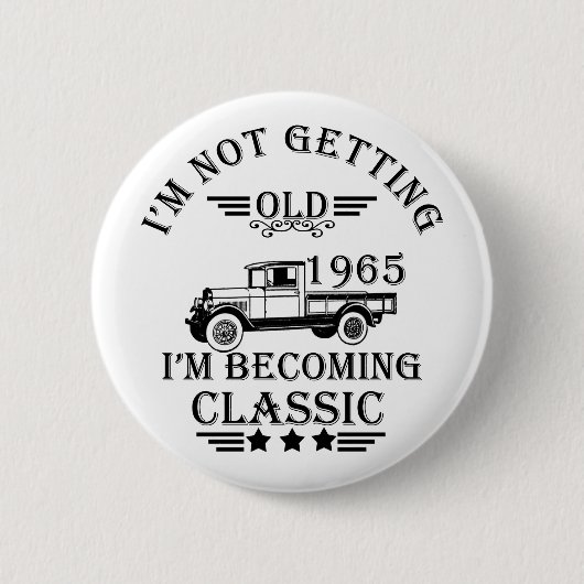 Geboren in 1965 verjaardagscadeau ronde button 5,7 cm (Voorkant)