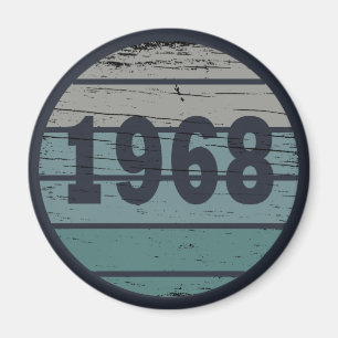 Geboren in 1968 verjaardagscadeau magneet