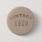 Geboren in 1970 verjaardagscadeau ronde button 5,7 cm (Voorkant)