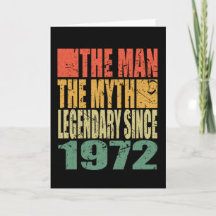 Geboren in 1972 Het Man De Mythe Verjaardag Kaart
