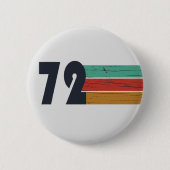 Geboren in 1972  verjaardagscadeau ronde button 5,7 cm (Voorkant)