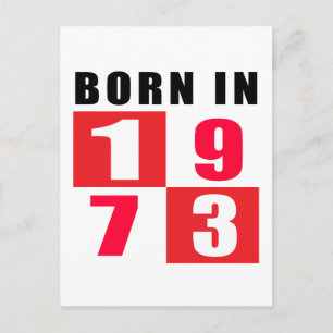 Geboren in 1973 Verjaardag Design Briefkaart