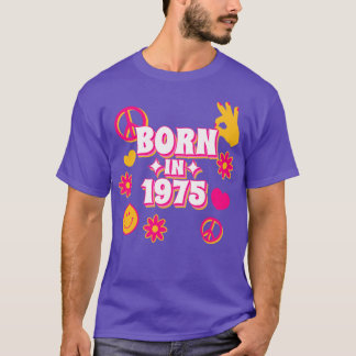 Geboren in 1975 op 70-jarige verjaardag Retro gebo T-shirt