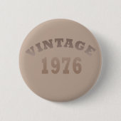 Geboren in 1976 op  verjaardag ronde button 5,7 cm (Voorkant)