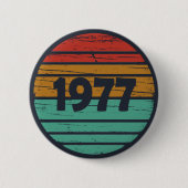 Geboren in 1977 verjaardagscadeau ronde button 5,7 cm (Voorkant)