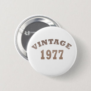 geboren in 1977 vintage verjaardag ronde button 5,7 cm
