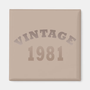Geboren in 1981 verjaardag vintage magneet
