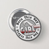 Geboren in A Girl Ronde Button 5,7 Cm (Voorkant /achterkant)