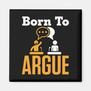 Geboren in Argue Debate Team Debater Magneet
