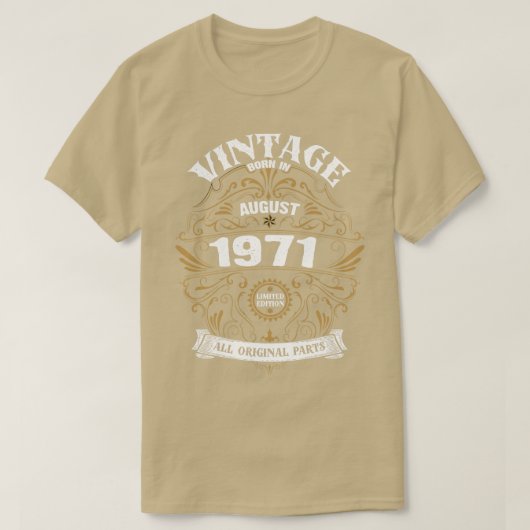 Geboren in augustus 1971, Birthday T-shirt (Design voorkant)
