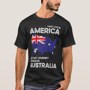 Geboren in Australië: Amerikaans staatsburgerschap T-shirt