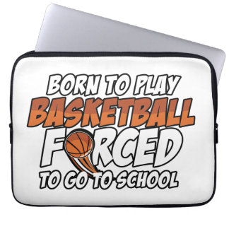 Geboren in Basketball gedwongen naar school te gaa Laptop Sleeve