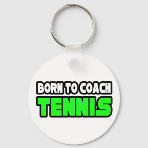 Geboren in Coach Tennis Sleutelhanger