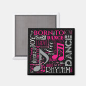 Geboren in Dance Pink ID277 Magneet (Voorkant / Achterkant)