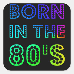 Geboren in de jaren '80 en grappige 80's Happy Lov Vierkante Sticker