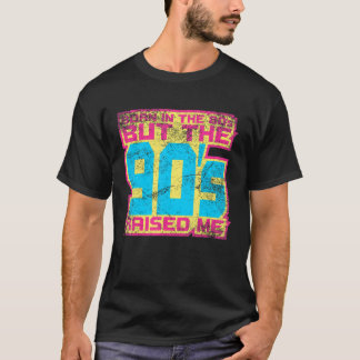 Geboren in de jaren '80, maar de jaren '90 hebben  t-shirt