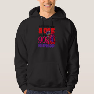 Geboren in de jaren '80, opgegroeid door 90's Hip Hoodie