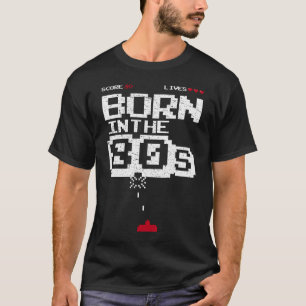 Geboren in de jaren 80 Space Funny Arcade Game Inv T-shirt