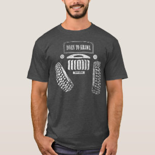 Geboren in Krawl Off Road RC Rock Crawler 4x4 Big T-shirt